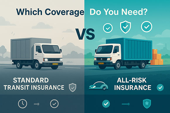 Standard Transit Insurance vs All-Risk Insurance: Which Coverage Do You Need?