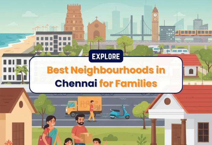 Explore Top Residential Areas in Chennai for families 2025