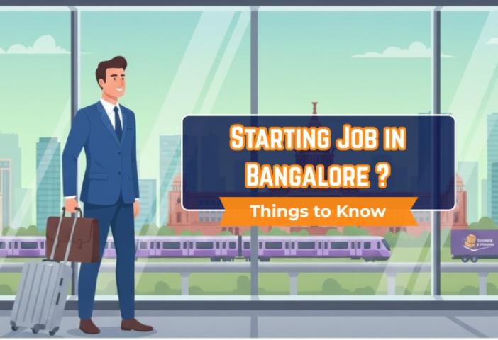 Moving to Bangalore for New Job? Complete Guide