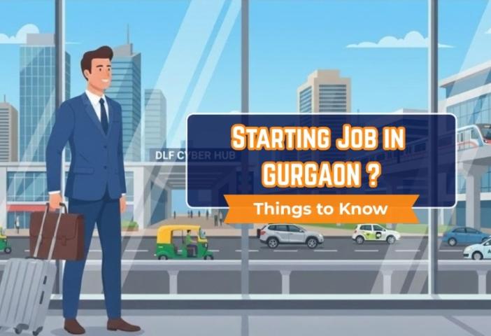 Moving to Gurgaon for a New Job? Complete Guide