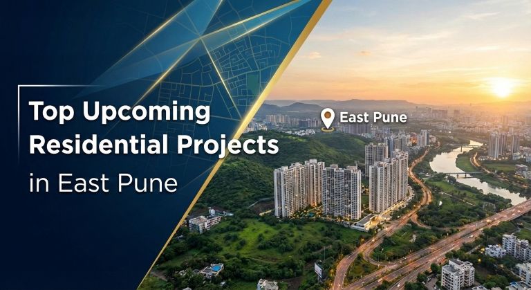 Top Upcoming Residential Projects in East Pune