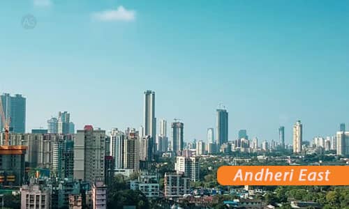 Andheri East Mumbai