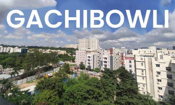 Gachibowli