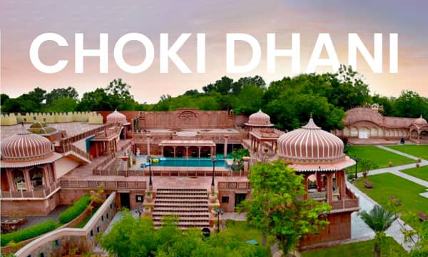 Choki Dhani Jaipur
