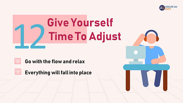 Take your time to adjust in new home