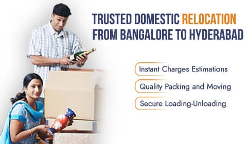 Packers and Movers Bangalore to Hyderabad Packers and Movers Bangalore to Hyderabad