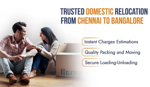 Packers and Movers Chennai to Bangalore Packers and Movers Chennai to Bangalore