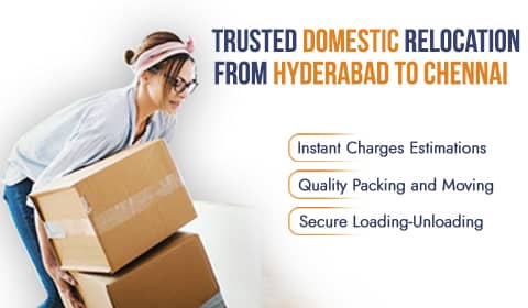 Packers and Movers Hyderabad to Chennai Packers and Movers Hyderabad to Chennai