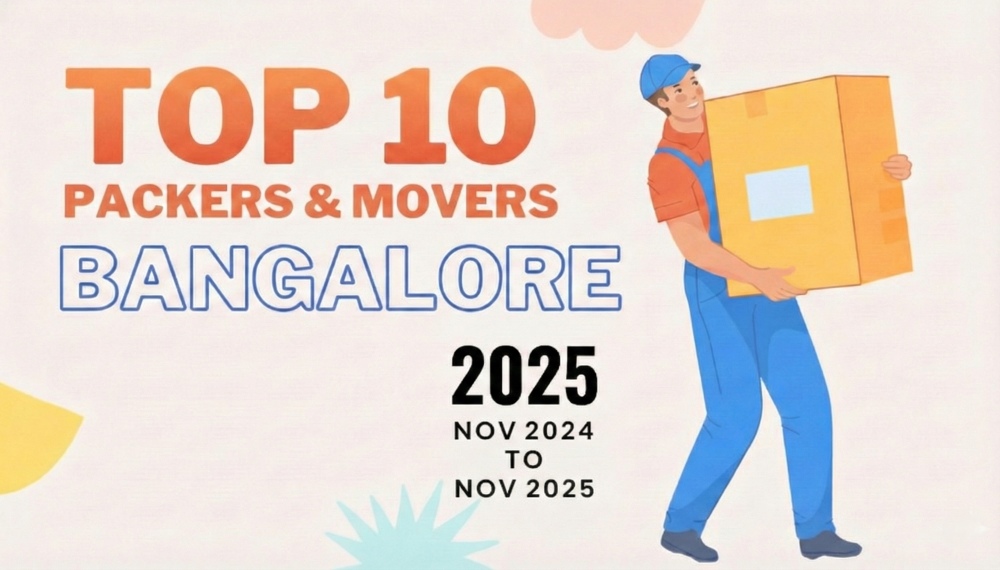Top Rated Packers and Movers in Bangalore 2025