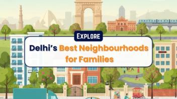 15 Residential Areas in Delhi for Families