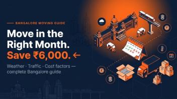 Best Time to Move in Bangalore