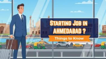 Moving to Ahmedabad for a New Job? Complete Guide