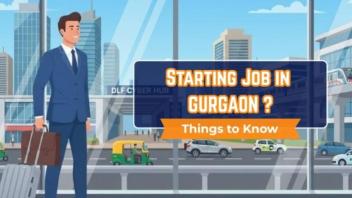 Moving to Gurgaon for a New Job? Complete Guide
